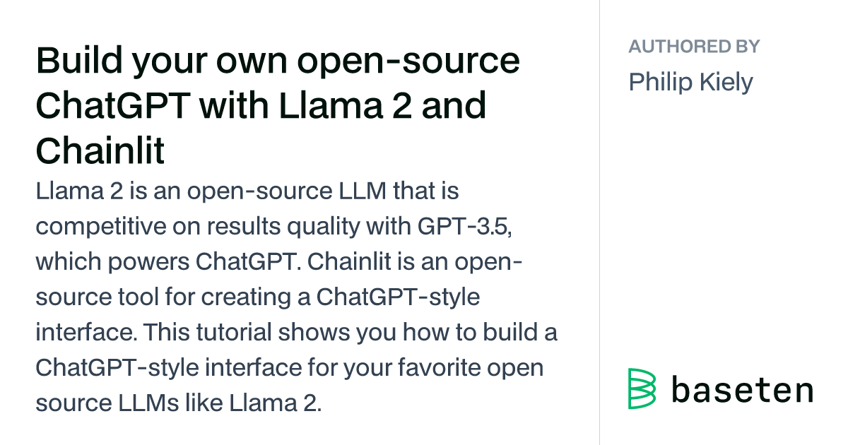 Build your own open-source ChatGPT with Llama 2 and Chainlit 